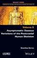 Asymptomatic Osseous Variations of the Postcranial Human Skeleton Buch