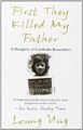 First They Killed My Father: A Daughter of Cambodia Reme... | Buch | Zustand gut