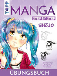 Shojo. Manga Step by Step Übungsbuch | Gecko Keck | 2023 | deutsch