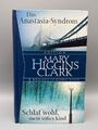 Das Anastasia-Syndrom / Schlaf wohl mein süßes Kind, Clark, Mary Higgins: