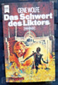 Gene Wolfe – Das Schwert des Liktors – Das Buch der Neuen Sonne Bd. 3,Heyne 4065