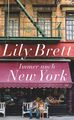 Immer noch New York (suhrkamp taschenbuch) von Brett, Lily