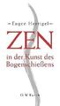 Zen in der Kunst des Bogenschießens von Herrigel, Eugen | Buch | Zustand gut
