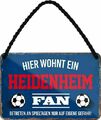 Blechschild Heidenheim Fan Bar Hängeschild m. Kordel Vintage Retro Fussball Bier