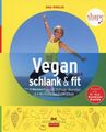 Vegan schlank & fit, 4-Wochen-Plan mit Rezepten & Workouts # Nina Winkler