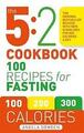 Das 5:2 Kochbuch: Aktualisiert mit neuen Richtlinien für 800 Kalorien pro Tag, Dowden, An