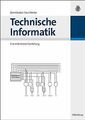 Technische Informatik: Eine einführende Darstellung | Buch | Zustand gut