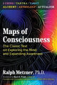 Karten des Bewusstseins: Der klassische Text über die Erforschung des Geistes