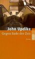 Gegen Ende der Zeit von Updike, John | Buch | Zustand gut