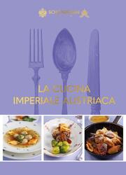 La cucina imperiale austriaca | Hubert Krenn | Buch | 128 S. | Italienisch