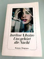 Uns gehört die Nacht - Jardine Libaire - Diogenes, 2018, Großdruck - TOP!