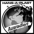 Hans-A-Plast: Ausradiert -   - (CD / A)