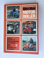 Alles über Motorroller Historie reisen… Isenberg/Rebholz Motor Buch Verlag 1986