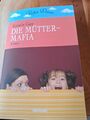Die Mütter-Mafia von Kerstin Gier | Band 1 Mütter-Mafia-Trilogie (Taschenbuch)