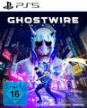 Ghostwire - Tokyo PS5               !!!!! NEU+OVP !!!!!