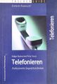 Telefonieren - Professionelle Gesprächstechniken - Taschenguide - Gut -