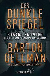 Der dunkle Spiegel – Edward Snowden und die globale Über... | Buch | Zustand gutGeld sparen & nachhaltig shoppen!
