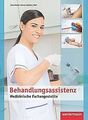 Medizinische Fachangestellte: Behandlungsassisten... | Buch | Zustand akzeptabel