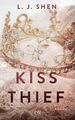 Kiss Thief Shen L., J. und Anne Morgenrau:
