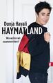 Haymatland | Dunja Hayali | Wie wollen wir zusammenleben? | Taschenbuch | 160 S.