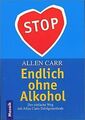 Endlich ohne Alkohol. Der einfache Weg mit Allen Carrs E... | Buch | Zustand gut