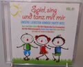KINDERLIEDER Spiel Sing Tanz mit mir CD Kinder Party Hits Kinderfest Vol.1 #T967