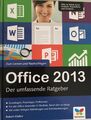 Office 2013 Der umfassende Ratgeber Alles zu Word, Excel, Outlook etc.