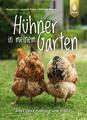 Hühner in meinem Garten | Buch | 9783818607067