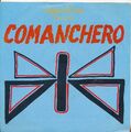 Comanchero - Raggio Di Luna - Single 7" Vinyl 197/09