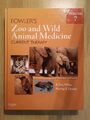 Fowler's Zoo und Wildtiermedizin aktuelle Therapie, Band 7 von Murray E. Fo...