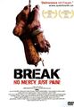 BREAK - NO MERCY JUST PAIN DVD (BACKWOODS-SLASHER) HORROR / FSK 18
