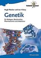 Genetik: für Biologen, Biochemiker, Pharmazeuten und Med... | Buch | Zustand gut