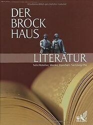 Der Brockhaus Literatur: Schriftsteller, Werke, Epochen,... | Buch | Zustand gut*** So macht sparen Spaß! Bis zu -70% ggü. Neupreis ***