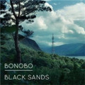 Bonobo Black Sands (CD) Album