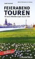 Feierabend Touren: 16 kurze Wanderungen durch Köln von M... | Buch | Zustand gut