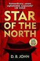 Star of the North von John, D. B. | Buch | Zustand gut