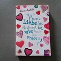 Wenn Liebe die Antwort ist, wie lautet die Frage? von Mara Andeck - Roman