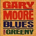 Blues for Greeny von Moore,Gary | CD | Zustand gut