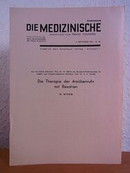 Die Therapie der Amöbenruhr mit Resotren. Sonderdruck Mohr, Prof. Dr. Werner (Be