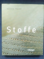 "Stoffe", die Welt der modernen Textilien, von S. Trocme, Verlag Haupt