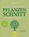 Das große GU Praxishandbuch Pflanzenschnitt: Obst- ... | Buch | Zustand sehr gut