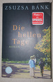Die hellen Tage ♥ Roman Spiegel Bestsellerliste ♥ Buch Zsuzsa Bánk ♥ Taschenbuch