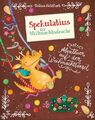 Tobias Goldfarb / Spekulatius, der Weihnachtsdrache. Abenteuer auf der Weihn ...