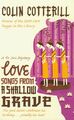 Love Songs From a Shallow Grave (Dr Siri Paiboun Mystery 7)