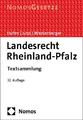 Landesrecht Rheinland-Pfalz Textsammlung - Rechtsstand: 1. Juli 2023 Taschenbuch