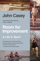 John Casey Room for Improvement (Taschenbuch)