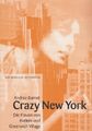 Crazy New York : die Frauen von Harlem und Greenwich Village. Aus dem Amerikan. 