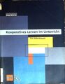 Kooperatives Lernen im Unterricht : das Arbeitsbuch. Weidner, Margit: 1781536