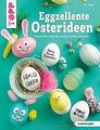Eggzellente Osterideen (kreativ.kompakt): Dekorative Ost... | Buch | Zustand gut