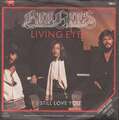 Bee Gees Living Eyes 7" Single Vinyl Schallplatte 76828